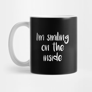 I'm Smiling On The Inside (Black) Mug